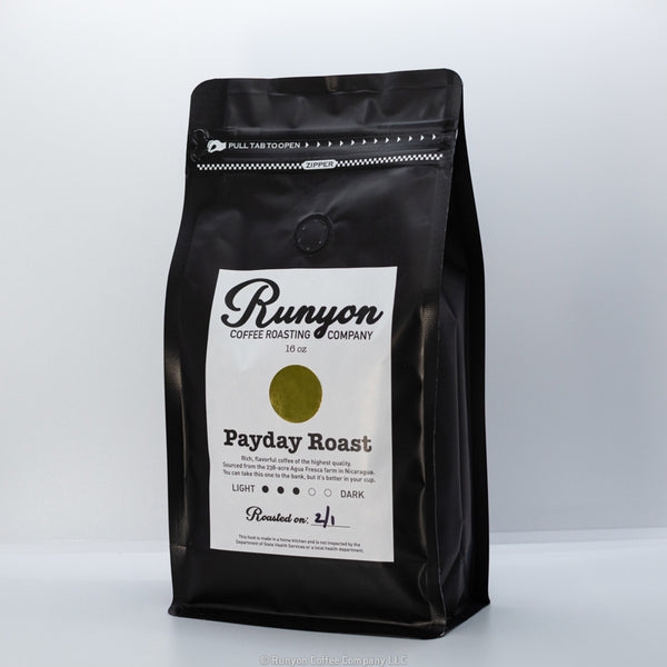 Introducing Our Newest Coffee, "Payday Roast"!